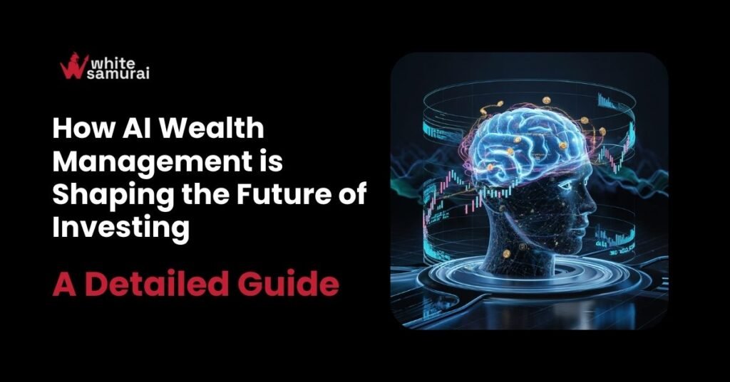 AI Wealth Management is Shaping the Future of Investing